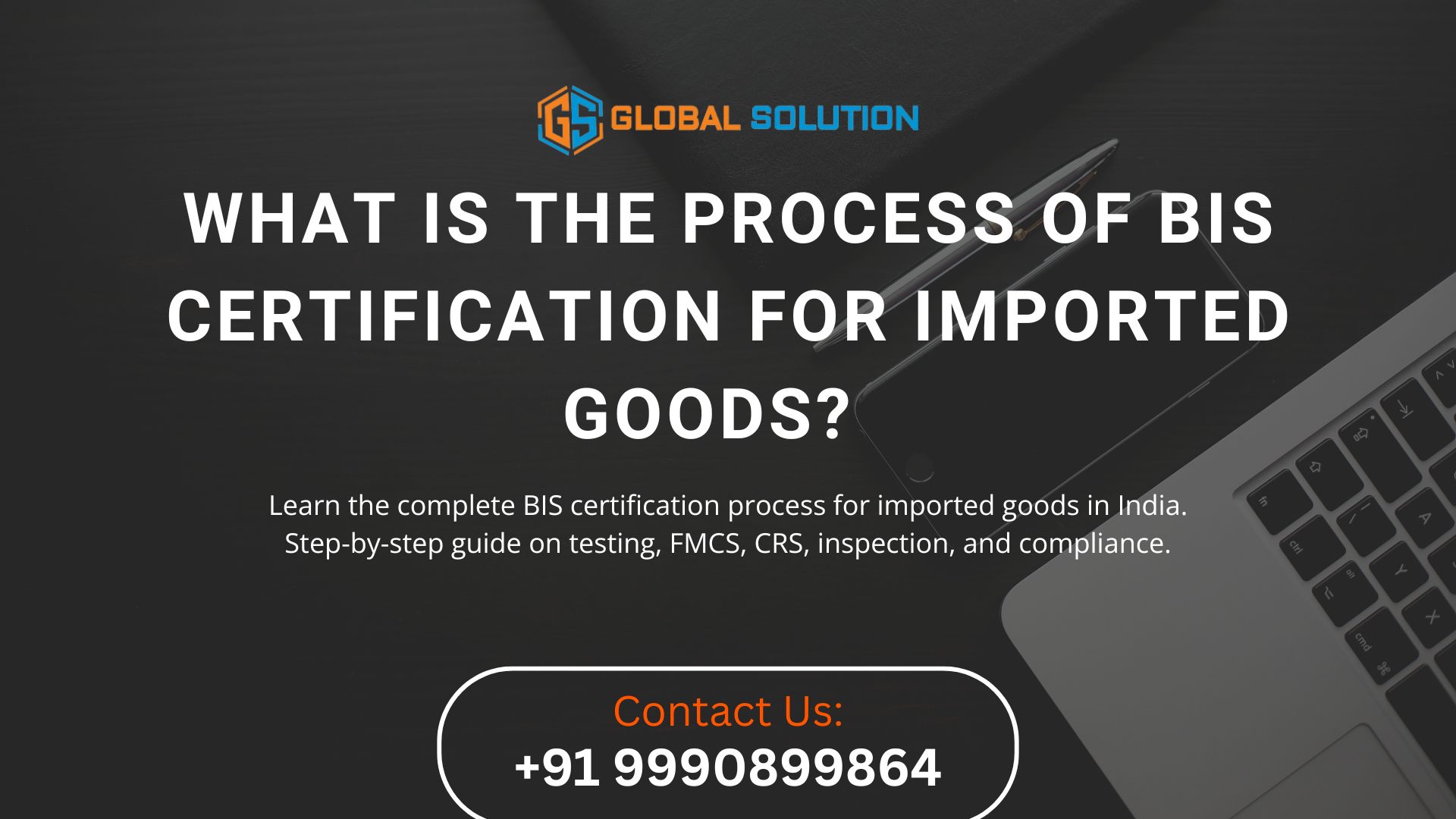 What Is the Process of BIS Certification for Imported Goods? (2026 Guide)